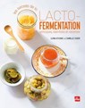 Les secrets de la lacto-fermentation - Luna Kyung ; Camille Oger - 9782842219376