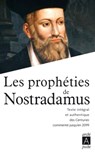 Les prophéties de Nostradamus - Michel Nostradamus - 9782845925502