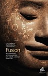 Fusion - Laurent Huguelit - 9782845943902