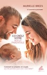Co-créez votre bulle parentale - Murielle Brees - 9782845946798