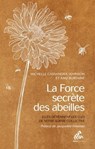 La Force secrète des abeilles - Michelle Cassandra Johnson ; Amy Burtaine - 9782845947474