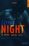 Long Night Episode 1 Night owl Saison 1 - M. Pierce - 9782846285445