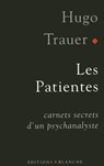 Les patientes - Hugo Trauer ; Jean-Paul Brighelli - 9782846286961