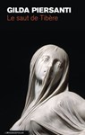 Le saut de Tibère - Gilda Piersanti - 9782847422894