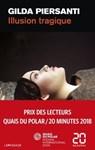Illusion tragique - Gilda Piersanti - 9782847423730
