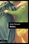 Médées - Gilda Piersanti - 9782847423839