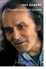 L'Evangile selon Saint Loubard - Guy Gilbert - 9782848762838