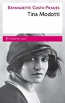 Tina Modotti - Bernadette Costa-Prades - 9782848764795
