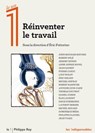 Réinventer le travail - Collectif ; Éric Fottorino - 9782848766317