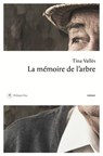 La mémoire de l'arbre - Tina Valles - 9782848767192