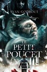 Le Petit Poucet - Yvan Godbout - 9782849338247