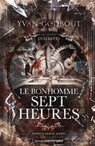 Le bonhomme Sept Heures - Yvan Godbout - 9782849339039