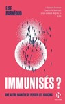 Immunisés - Lise Barneoud - 9782850612688