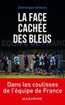 La face cachée des Bleus - Dominique Sévérac - 9782863745304