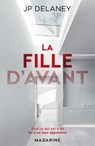 La fille d'avant - J.P. Delaney - 9782863745380