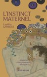 L'instinct maternel - Laetitia Lambert - 9782863748282
