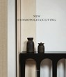 New Cosmopolitan Living - Beta-Plus Publishing - 9782875501400