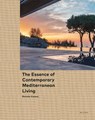 The Essence of Contemporary Mediterranean Living -  - 9782875501493