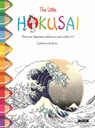 Little Hokusai: Discover Japanese Culture as You Colour in! - Catherine de Duve - 9782875751096