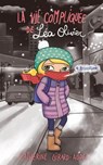 La Vie compliquée de Léa Olivier T09 - Catherine Girard Audet - 9782875803856