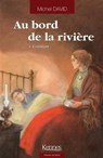 Au bord de la rivière T04 - Michel David - 9782875806307