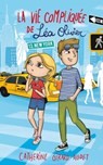 La Vie compliquée de Léa Olivier T13 - Catherine Girard Audet - 9782875809124