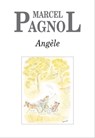 Angèle - Marcel Pagnol - 9782877069106
