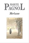 Merlusse - Marcel Pagnol - 9782877069168
