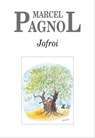 Jofroi - Marcel Pagnol - 9782877069175