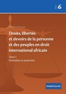 Droits, libertes et devoirs de la personne et des peuples en droit international africain - Pascal Mukonde Musulay - 9782889313983