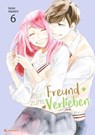 Ein Freund zum Verlieben – Band 6 - Kazune Kawahara - 9782889403646