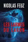 Les larmes du lagon - Nicolas Feuz - 9782889442171