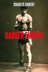 Danser encore - Charles Aubert - 9782889442317