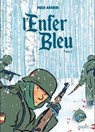 L'ENFER BLEU T1 - Paco Asenjo - 9782889525027