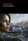 Les Extradées - Nicolas Feuz - 9782889730667