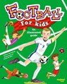 Football for Kids - Alberto Bertolazzi - 9782889754625