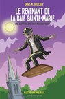 Le revenant de la Baie Sainte-Marie - Denis M Boucher - 9782897501006