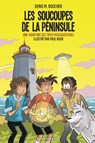 Les soucoupes de la Peninsule - Denis M Boucher - 9782897501341