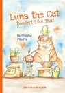 Luna the cat doesn't like that - Nathasha Pilotte - 9782897501822