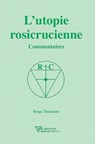 L'utopie rosicrucienne - Serge Toussaint - 9782914226561