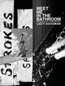 Meet Me In The Bathroom - Lizzy Goodman - 9782919547807