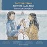Tihtiyas et Jean / Tihtiyas naka Jean / Tihtiyas and Jean - Nathalie Gagnon - 9782922203745