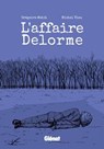 L'affaire Delorme - Grégoire Mabit ; Michel Viau - 9782924997031