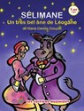 Sélimane, Un très bel âne de Léogane(French Edition) - Marie-Denise Douyon - 9782925359005