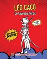 Leo Caco - Marie-Denise Douyon - 9782925359258
