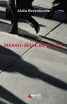 Messie malgré tout ! - Alain Berenboom - 9782930585482