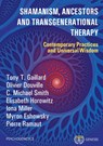 Shamanism, Ancestors and Transgenerational Therapy - Tony T Gaillard ; Olivier Douville ; Michael C Smith - 9782940540402
