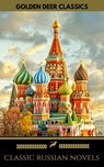 8 Classic Russian Novels You Should Read [Newly Updated] (Golden Deer Classics) - Leo Tolstoy ; Golden Deer Classics ; Nikolai Gogol ; Fyodor Dostoyevsky ; Ivan Goncharov ; Ivan Turgenev ; Maxim Gorky - 9782956006770