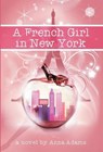 A French Girl in New York - ADAMS,  Anna - 9782957353330