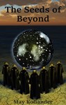 The Seeds of Beyond - May Koliander - 9782970088295